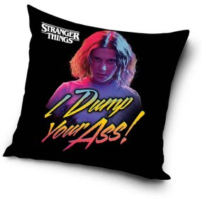 Stranger Things Dump Your Ass párna, díszpárna 40x40 cm