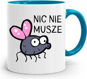 Kék Bögre Vicces Nem Kell Semmi Nyomtatott Fotó