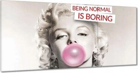 Vászonkép 60x30 Being normal is Boring