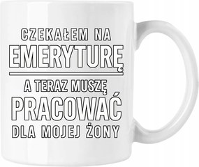 Bögre Nyugdíjas Feleségnek Munka Fehér 330ml