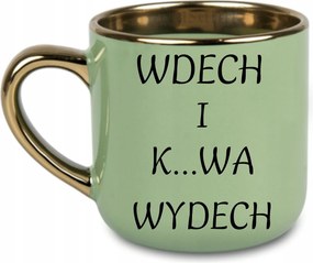 Elegáns bögre „Belégzés és k...kilégzés” arany rant és fül 400 ZöldD