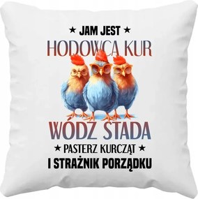 Én vagyok a tyúktenyésztő, a csordavezér Párna Ajándék Tyúktenyésztőnek