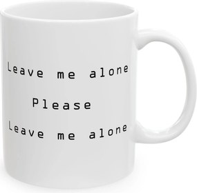 Bögre felirattal hagyj engem leave me alone hindus irodai ajándék vicces