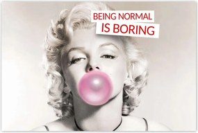Poszterek 120x80 Being normal is Boring