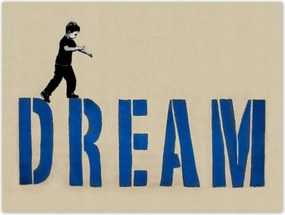 Poszterek 40x30 Dream Érdemes egy álmot