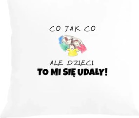 Párna párnahuzat Mi van, ha a gyerekek jól sikerültek