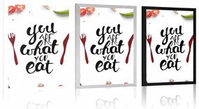 Poszter idézettel  - You are what you eat