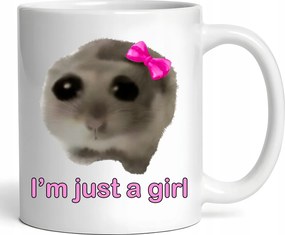 Bögre Hörcsög I'M Just A Girl Viral TikTok Mémek Édes Hörcsög