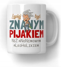 Bögre Jobb, ha ismert alkoholista Vicces Ajándék 18-99 Ajándék