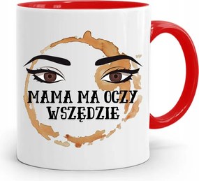 Piros Bögre Anyukáknak Mindenhol Van Szeme, fényképes nyomattal