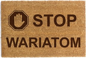 Lábtörlő Ajtó Alá 40 x 60cm "Állj meg az őrülteknek" Kókusz