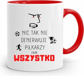 Piros Bögre Labdarúgónak Semmi Sem Idegesít Annyira A fényképes nyomattal