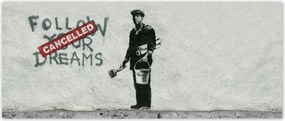 Faliképek 250x104 Banksy Kövesd álmaid