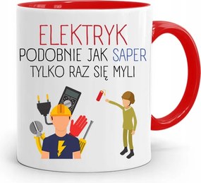 Piros Bögre Villanyszerelőnek Csak Egyszer Téved A fényképes nyomattal