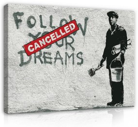 Vászonkép, Follow you dreams - canceled, 100x75 cm méretben