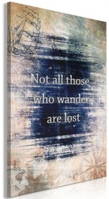 Kép - Not All Those Who Wander Are Lost (1 Part) Vertical
