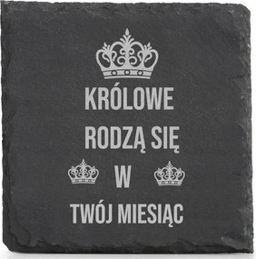 Kő alátét x4 Bögre gravírozás Királynők születnek az Ön hónapja