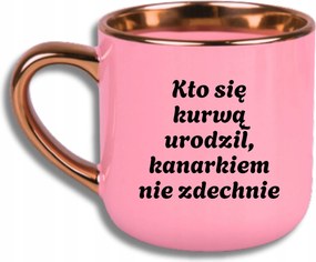 Bögre Rózsaszín Elegáns Nagy Vicces Ajándék Aki K***** Született