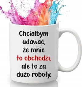 Bögre Fehér 330 ml Kerámia Ajándék Humor Vicces Kütyü Nem Érdekel