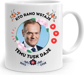 Donald Tusk Bögre Platform Aki Reggel Felkel fényképes nyomtatással
