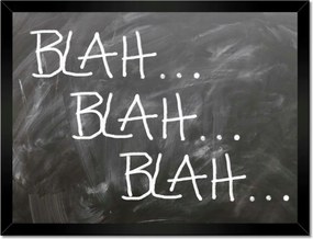 Poszterek keretben 40x30 Blah... Blah... Blah...