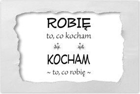 Poszterek 60x40 Szeretem, amit csinálok