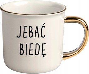 Bögre Fehér Arany Rant Ajándék Vicces Nőnap J**** Szegénység