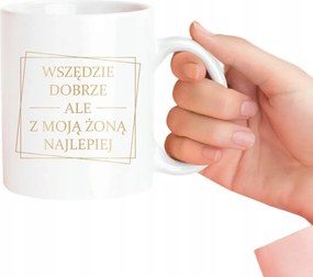 Mindenhol jó, de a feleségemmel a legjobb Bögre A Férjnek