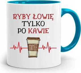 Kék Horgász Bögre Halász Csak Kávé Után, fényképes nyomattal