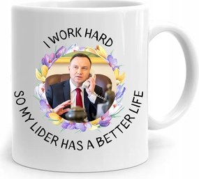 Andrzej Duda Pis És Work Hard Elnök Bögre fényképes nyomtatással