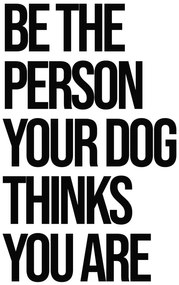 Illusztráció Be the person your dog thinks you are, Finlay & Noa