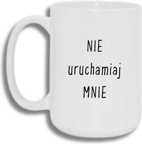 Bögre Fehér Nagy 440ml Ajándék Vicces Ne Indíts El