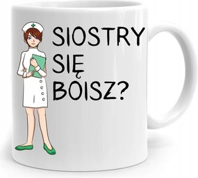 Ajándék Bögre Ápolónőnek Nővérednek Félsz? fényképes nyomattal
