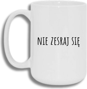 Bögre Fehér Nagy 440ml Ajándék Vicces Ne Szakadj Össze