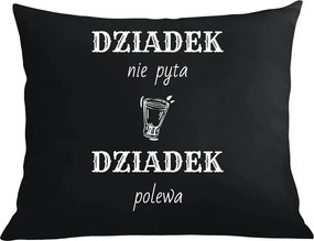 Párna párnahuzat Nagypapa napja Nagypapa nem kérdez Nagypapa öntet