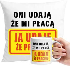 Bögre Szett Párna Ajándék Vicces Úgy Tesz, Mintha Dolgozna Ajándék Szöveg