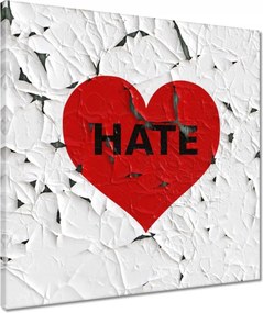 Vászonkép 50x50 Szív Hate