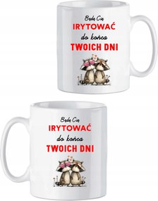 Kerámia bögrék Valentin nap pároknak Bosszantani foglak a napjaid végéig