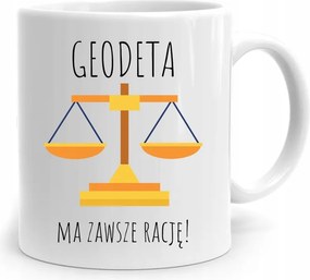 Ajándék Bögre A Földmérőnek Mindig Igaza Van A fényképes nyomtatással