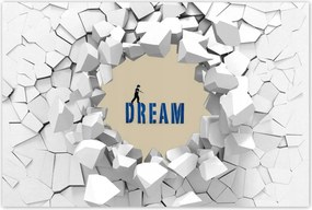 Poszterek 120x80 Dream Érdemes egy álmot