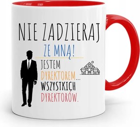 Igazgatónak Piros Bögre Ne Szórakozz Velem fényképes nyomtatással