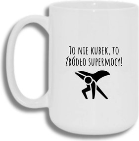 Bögre Fehér Nagy 440ml Ajándék Vicces Szupererő Forrás