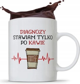 Bögre A Diagnózis Doktorának Csak Kávé Után Fogadok, fényképes nyomattal