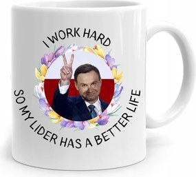 Andrzej Duda Pis És Work Hard Elnök Bögre fényképes nyomtatással
