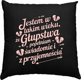 Párna felirattal Én ilyen korú vagyok neki Fekete