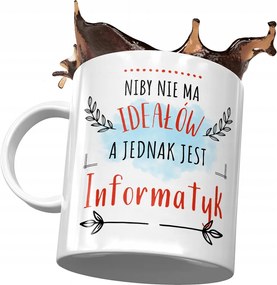 Bögre Informatikusoknak Nincs Tökéletes Ajándék Nyomtatott Fotóval