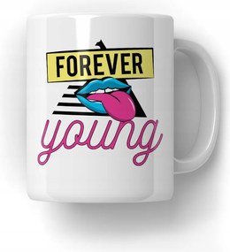 Forever Young Bögre Ajándék Barátnőnek