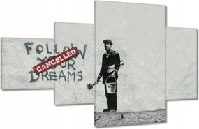 Festmények 130x80 Banksy Follow Your Dreams
