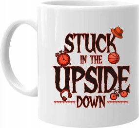 Stuck in the upside down Ajándék Bögre a Stranger Things sorozat rajongóinak