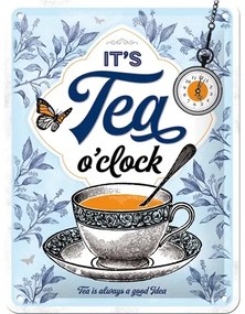 Fém tábla It‘s Tea O‘Clock, (20 x 15 cm)